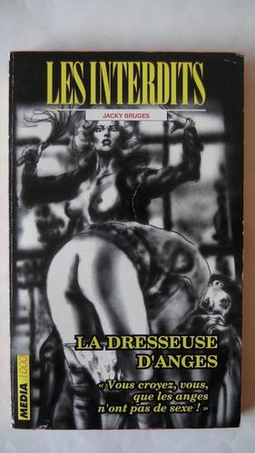 9782865649303: Les interdits n154 : la dresseuse d'anges