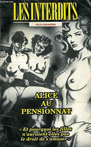 9782865649761: Les interdits n157 : alice au pensionnat