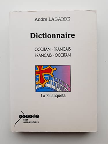 Dictionnaire Occitan-Français / Français-Occitan - Lagarde André