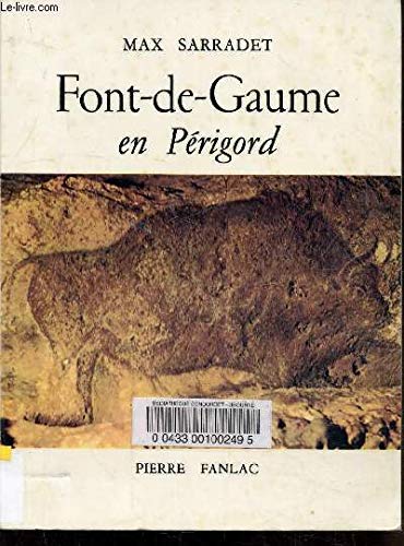 Imagen de archivo de La Grotte De Font-de-Gaume En Perigord (Sites et Monuments Du Perigord) a la venta por Irish Booksellers