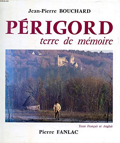 Périgord, terre de mémoire