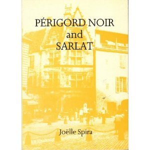 Beispielbild fr Perigord Noir and Sarlat zum Verkauf von Bingo Used Books