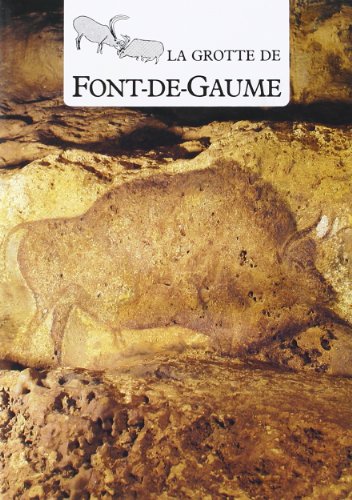 Imagen de archivo de The Font-de-Gaume Cave: Cave Painting , Protection, Conservation, Interventions a la venta por Bank of Books