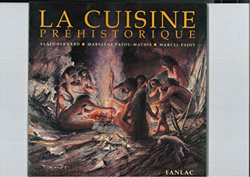 9782865771615: La cuisine préhistorique (French Edition)