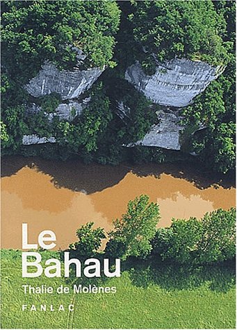 Imagen de archivo de Le Bahau a la venta por Ammareal