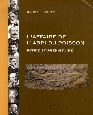 Beispielbild fr L'affaire De L'abri Du Poisson : Patrie Et Prhistoire zum Verkauf von RECYCLIVRE