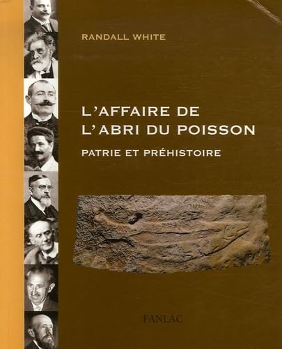 9782865772537: L'affaire de l'abri du poisson : Patrie et prhistoire