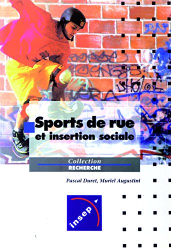 Beispielbild fr Sports De Rue Et Insertion Sociale zum Verkauf von RECYCLIVRE