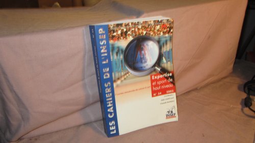 Beispielbild fr Expertise et sport de haut niveau: Entretiens de l'INSEP, novembre 2002 zum Verkauf von Ammareal
