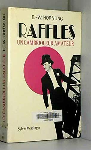 Stock image for Raffles, N 1 : Un Cambrioleur amateur for sale by Ammareal