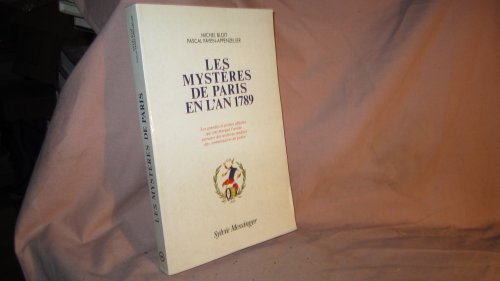 Beispielbild fr Les mystres de Paris en l'an 1789 zum Verkauf von medimops