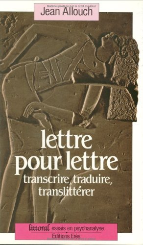 Stock image for Lettre pour lettre : Transcrire, traduire, translittrer for sale by Ammareal