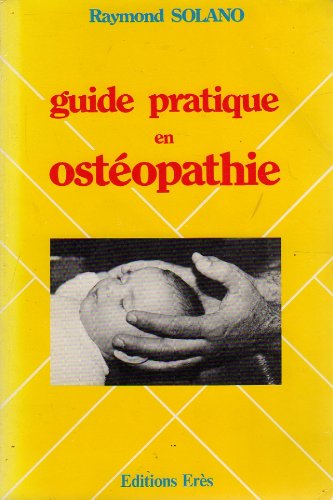 Beispielbild fr GUIDE PRATIQUE EN OSTEOPATHIE. ( Osteopathie cranienne ) zum Verkauf von Books+