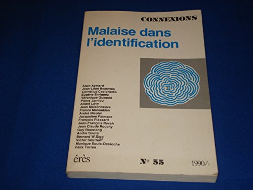 Immagine dell'editore per Connexions, N 55. Malaise Dans L'identification venduto da RECYCLIVRE