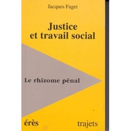Beispielbild fr Justice et travail social : Le rhizome pnal (Trajet) zum Verkauf von medimops
