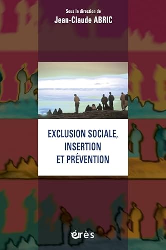 Stock image for Exclusion sociale insertion et prevention for sale by medimops