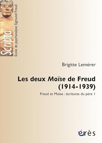 Beispielbild fr Les deux Mose de Freud (1914-1939) T1 zum Verkauf von Gallix