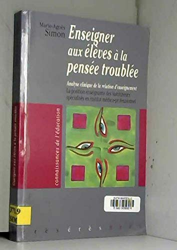 9782865867325: Enseigner aux lves  la pense trouble