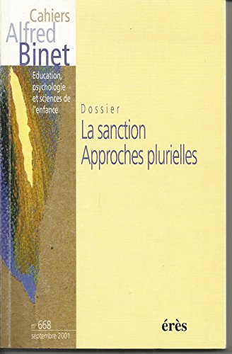 Stock image for Cahiers Alfred Binet N 668 Septembre 2001 : La sanction. Approches plurielles for sale by Ammareal