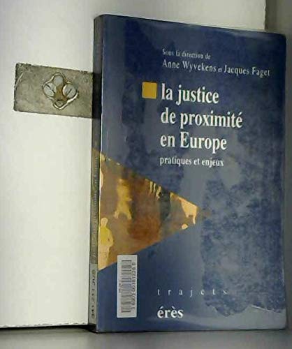 Stock image for La justice de proximit en Europe. Pratiques et enjeux for sale by LiLi - La Libert des Livres