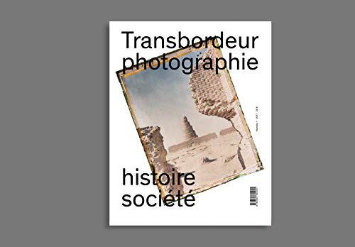 9782865890941: Transbordeur n1 - Photographie, histoire et socit: Muses de photographies documentaires