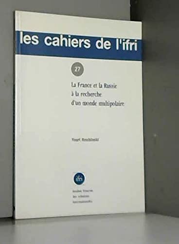 9782865920679: France Russie Monde Multipol Cahiers Ifri27 (Les Cahiers de)
