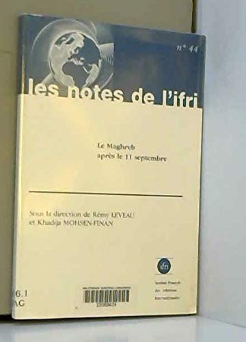 Beispielbild fr Le Maghreb Aprs Le 11 Septembre zum Verkauf von RECYCLIVRE
