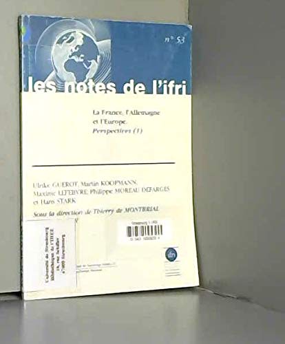 Beispielbild fr La France, l'Allemagne et l'Europe. 1. La France, l'Allemagne et l'Europe. Perspectives. Volume : 1 zum Verkauf von Chapitre.com : livres et presse ancienne