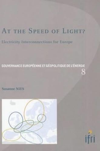 Imagen de archivo de At the speed of light ? Electricity Interconnections for Europe a la venta por medimops