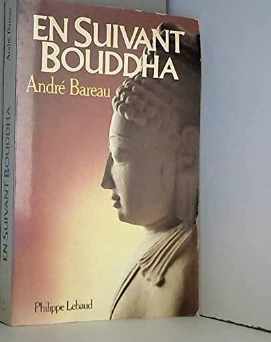 9782865940165: En suivant Bouddha