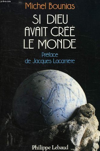 Beispielbild fr Si Dieu Avait Cr Le Monde zum Verkauf von RECYCLIVRE