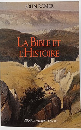 Imagen de archivo de La Bible et l'histoire Romer, John a la venta por LIVREAUTRESORSAS