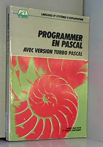 Beispielbild fr Programmer en Pascal : Avec version Turbo Pascal (Langages et systmes d'exploitation) zum Verkauf von medimops
