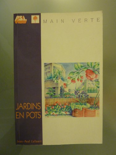 Beispielbild fr Jardins en pots (Main verte) zum Verkauf von Ammareal