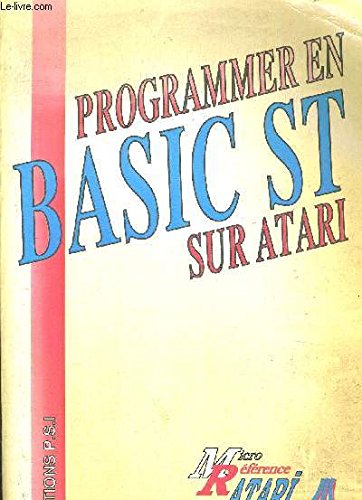 9782865955879: Programmer en basic st sur atari (Dunod)