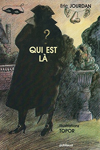 Qui est laÌ€? (French Edition) (9782866002183) by Jourdan, Eric