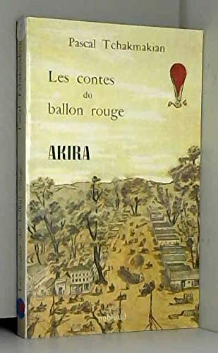 Imagen de archivo de Les Contes du Ballon Rouge Tchakmakian, Pascal a la venta por MaxiBooks