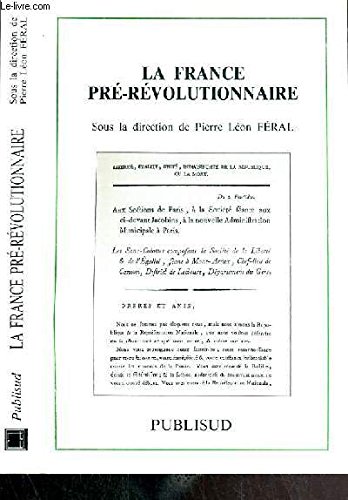 Stock image for La France pr-rvolutionnaire for sale by Chapitre.com : livres et presse ancienne