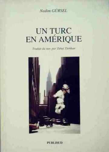 Stock image for Un turc en Amrique: Journal des deux rives for sale by medimops