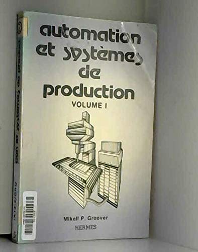 Beispielbild fr Automation et Systemes de Production zum Verkauf von Ammareal