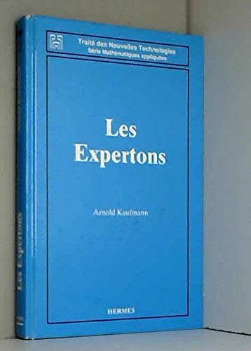 Les Expertons - traitement informatique de la connaissance (9782866010980) by Arnold Kaufmann