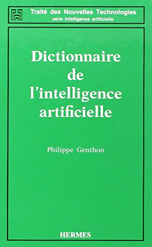 Stock image for Dictionnaire de l'intelligence artificielle for sale by Ammareal