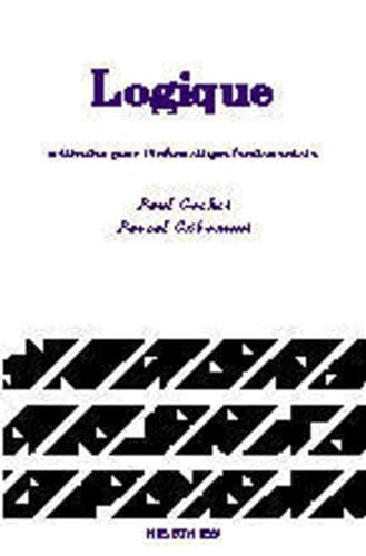 Stock image for Logique Tome 1 : Mthodes pour l'informatique fondamentale for sale by Ammareal