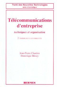 Beispielbild fr Tlcommunications d'entreprises. Techniques et organisation, 2me dition zum Verkauf von Ammareal