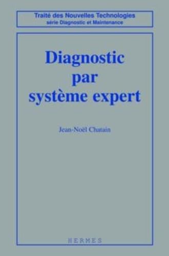 Diagnostic par systÃ¨me expert (9782866013769) by Jean-NoÃ«l Chatain