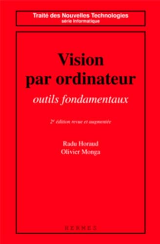 Beispielbild fr Vision par ordinateur : outils fondamentaux (2 dition revue et augmente): Outils fondamentaux zum Verkauf von Gallix