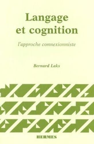 9782866015473: Langage et cognition: L'approche connexionniste