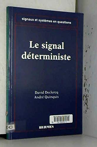 Stock image for Signaux et systmes en questions : Le signal dterministe for sale by Ammareal