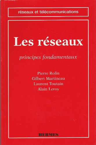 Beispielbild fr Les rseaux : Principes fondamentaux zum Verkauf von Ammareal