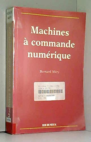 9782866016074: Machines  commande numrique: De l'tude des structures  la matrise du langage